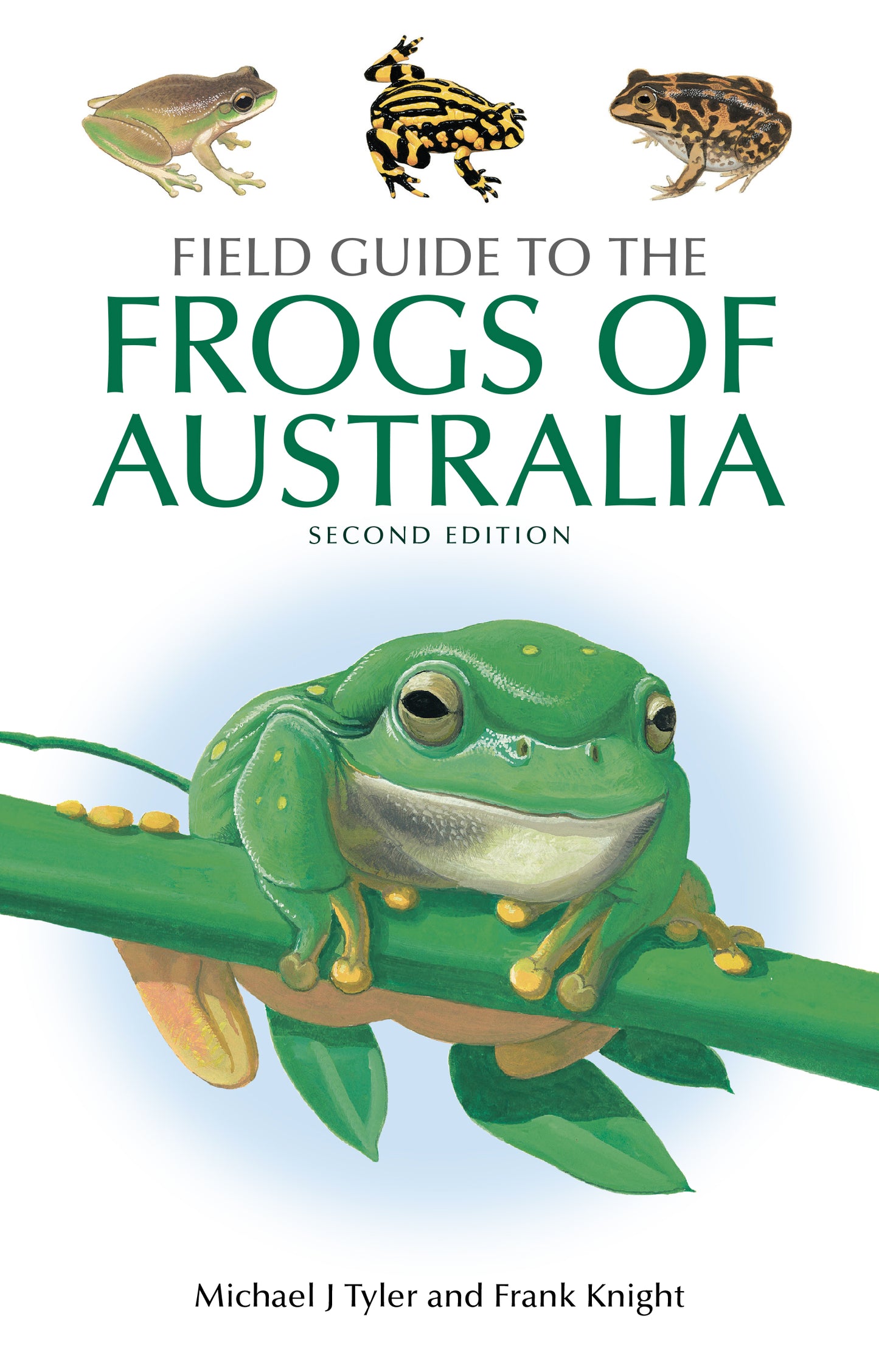 Field Guide to the Frogs of Australia, 2nd Edition