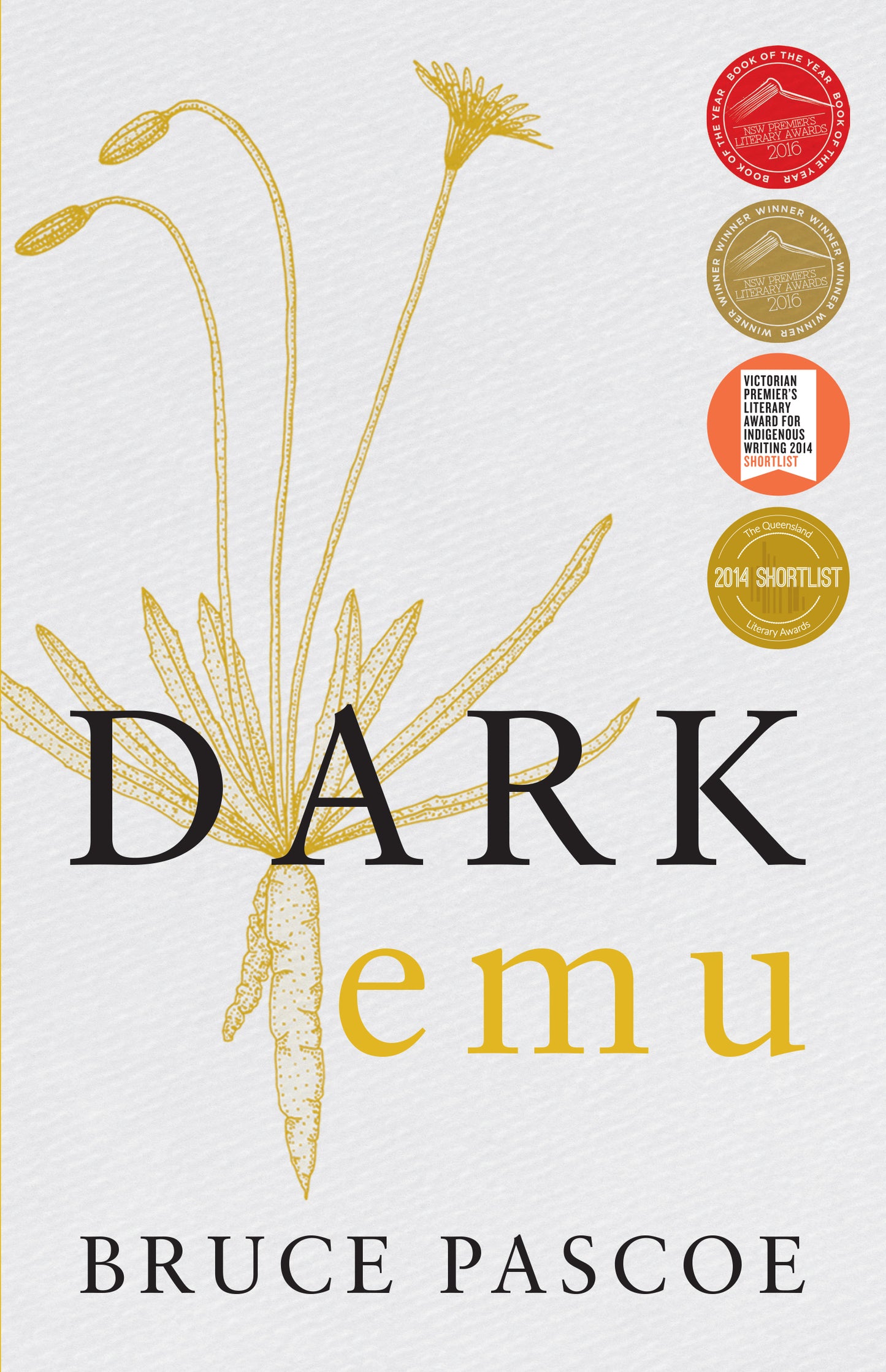 Dark Emu: Aboriginal Australia and the Birth of Agriculture, New Edition